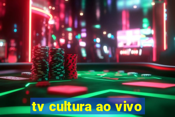 tv cultura ao vivo